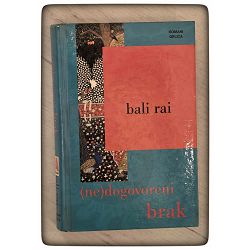 (Ne)dogovoreni brak Bali Rai / otpis