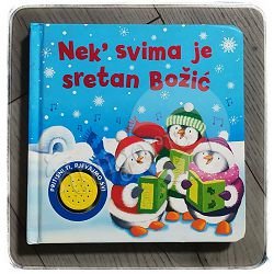 NEK SVIMA JE SRETAN BOŽIĆ - ZVUČNA SLIKOVNICA