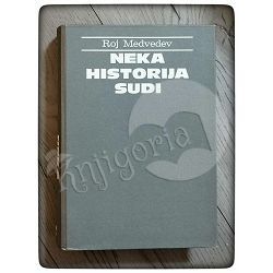 Neka historija sudi Roj Medvedev