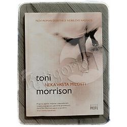 Neka vrsta milosti Toni Morrison