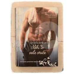 Neki to vole vruće Louisa Edwards / otpis