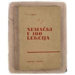 Nemački u 100 lekcija Dr. Alojz Šmaus