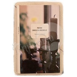 Nemirni plamen Pierre Drieu La Rochelle / otpis