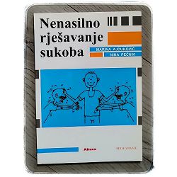 Nenasilno rješavanje sukoba  Marina Ajduković, Nina Pečnik