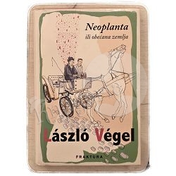 Neoplanta ili obećana zemlja László Végel / otpis