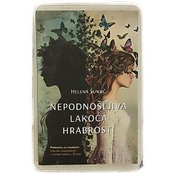 Nepodnošljiva lakoća hrabrosti Helena Šunjić