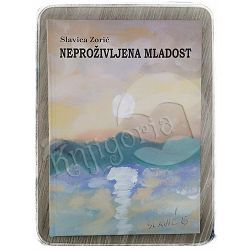 Neproživljena mladost Slavica Zorić