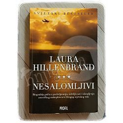 Nesalomljivi Laura Hillenbrand