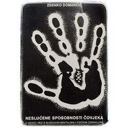 Neslućene sposobnosti čovjeka Zdenko Domančić