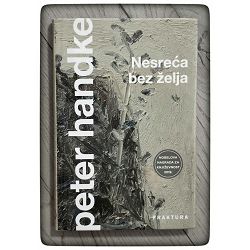 Nesreća bez želja Peter Handke / otpis