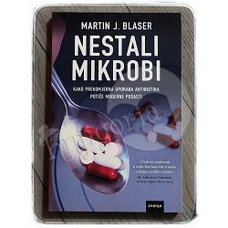 Nestali mikrobi Martin J. Blaser