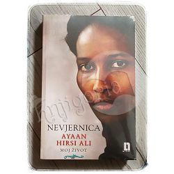 Nevjernica: Moj život Ayaan Hirsi Ali