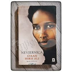 Nevjernica: Moj život Ayaan Hirsi Ali