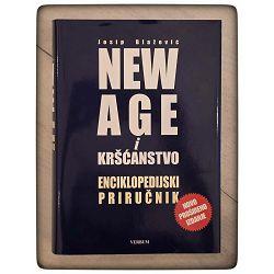New age i kršćanstvo : enciklopedijski priručnik Josip Blažević