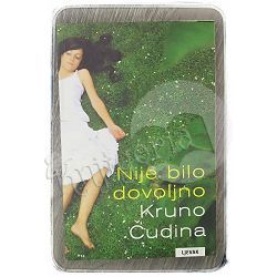 Nije bilo dovoljno Kruno Čudina