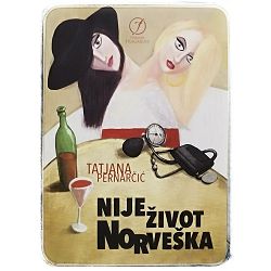 Nije život Norveška Tatjana Pernarčić