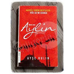 Njeno ime: Aylin Ayse Kulin 