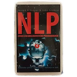NLP – uvod u neurolingvističko programiranje John Seymour, Joseph O'Connor