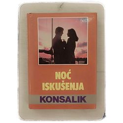 Noć iskušenja Heinz G. Konsalik