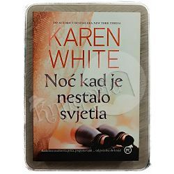 Noć kad je nestalo svjetla Karen White