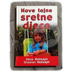 Nove tajne sretne djece Steve i Shaaron Biddulph
