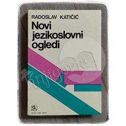 Novi jezikoslovni ogledi Radoslav Katičić