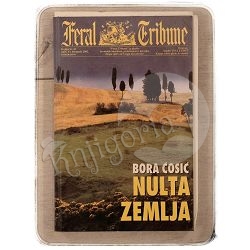 Nulta zemlja Bora Ćosić / otpis