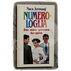 Numerologija: što nam govore brojevi Naca Jermanj 