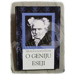 O geniju: eseji Arthur Schopenhauer