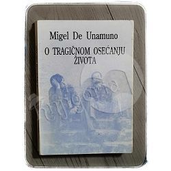 O tragičnom osećanju života Miguel de Unamuno