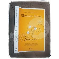 O, Williame! Elizabeth Strout