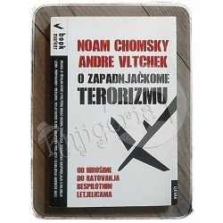 O zapadnjačkom terorizmu Noam Chomsky