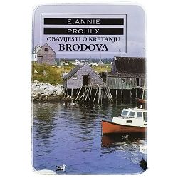 Obavijesti o kretanju brodova Annie Proulx