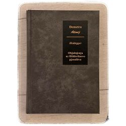 Objašnjenja uz Holderlinovo pjesništvo Martin Heidegger