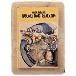 Oblaci nad rijekom Nada Iveljić / otpis