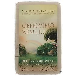Obnovimo zemlju Wangari Maathai