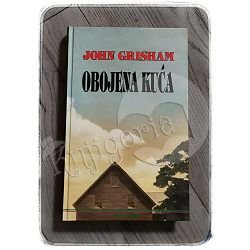 OBOJENA KUĆA John Grisham 