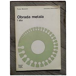 Obrada metala I dio Frano Bračanin