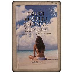 Obući košulju sretnog čovjeka Vahida Djedović / otpis