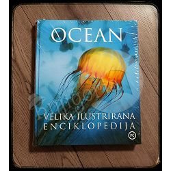 OCEAN VELIKA ILUSTRIRANA ENCIKLOPEDIJA