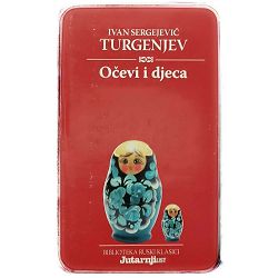 Očevi i djeca Ivan Sergejevič Turgenjev