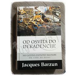 Od osvita do dekadencije Jacques Barzum