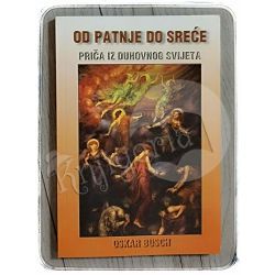 Od patnje do sreće: priča iz duhovnog svijeta Oskar Busch