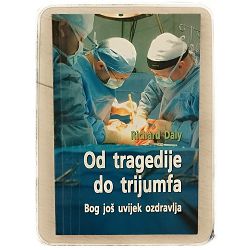 Od tragedije do trijumfa Richard Daly