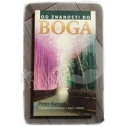 Od znanosti do Boga Peter Russell