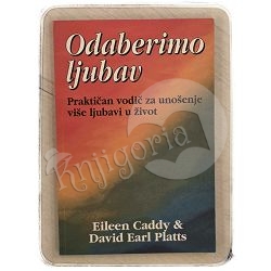 Odaberimo ljubav Eileen Caddy
