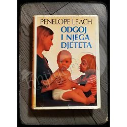 ODGOJ I NJEGA DJETETA Penelope Leach 