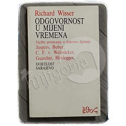 Odgovornost u mijeni vremena Richard Wisser