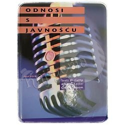Odnosi s javnošću Scott M .Cutlip, Glen M. Broom, Allen M. Broom