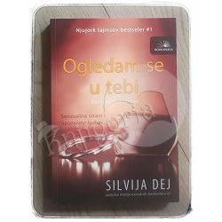 Ogledam se u tebi Silvija Dej